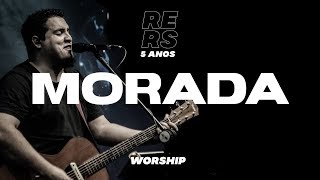 MoradaOficial  WORSHIP 5 ANOS RERS [upl. by Leipzig]