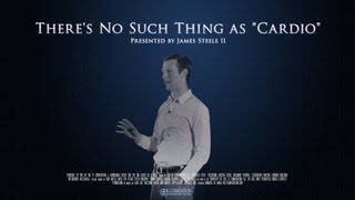 Theres No Such Thing as Cardio  James Steele II  Full Length HD [upl. by O'Toole]