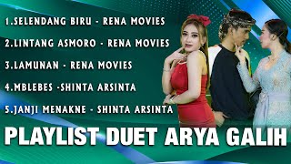 Full Album Duet Arya Galih X Rena Movies X Shinta Arshinta [upl. by Oys]