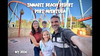 Tamarit Beach Resort y Port Aventuraoct2024 [upl. by Flodur991]