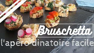 APERO DINATOIRE  4 recettes faciles de Bruschetta [upl. by Smallman]