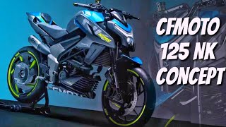 The New 2024 CFMOTO 125 NK Concept Futuristic Design [upl. by Assirat776]