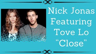 🎤Karaoke EditionSinging quotClosequot by Nick Jonas and Tove Lo with Onscreen Lyrics [upl. by Dorena]