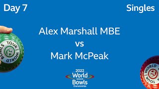 2022 World Indoor Bowls Championships  Day 7 Alex Marshall MBE vs Mark McPeak [upl. by Timothee532]