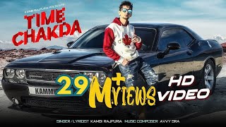 Time Chakda  Kambi Rajpuria  Avvy Sra  Official Video  2019 [upl. by Mayman860]