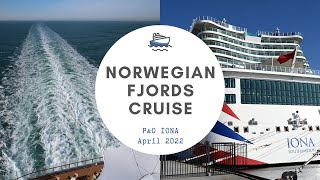 NORWAY CRUISE 🇳🇴🚢 Norwegian Fjords  PampO Iona  April 2022 [upl. by Marucci]