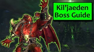 Kiljaeden Heroic  Normal ToS Boss Guide [upl. by Naj]