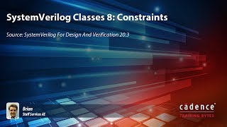 SystemVerilog Classes 8 Constraints [upl. by Tol]