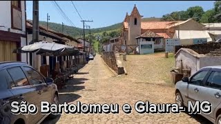 São Bartolomeu e Glaura  MG [upl. by Henebry234]