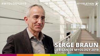 Myology 2019  Le bilan par Serge Braun [upl. by Sherourd]