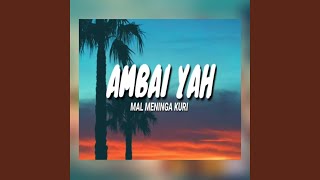 Ambai Ya [upl. by Demaggio]