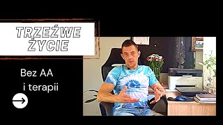 JAK PRZESTAĆ PIĆ ALKOHOL NA DŁUŻEJ BEZ AA I TERAPII [upl. by Pardoes]