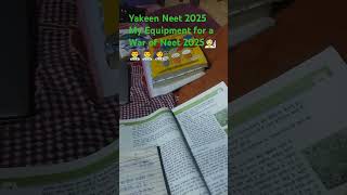 Yakeen neet hindi 2025 My equipment for a war [upl. by Enyledam]