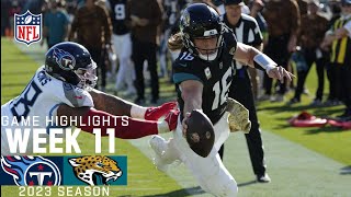 Tennessee Titans vs Jacksonville Jaguars  2023 Week 11 Game Highlights [upl. by Lurline]