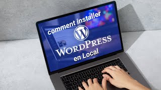 Comment Installer WordPress en Local Sur Windows [upl. by Nairdad]