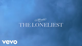 Måneskin  THE LONELIEST Official Audio with lyrics [upl. by Ellocin]