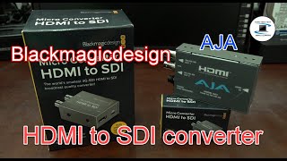 How to use HDMI to SDI converter  Blackmagicdesign and AJA [upl. by Idnis]