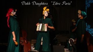 Dakh Daughters quotLibre Parisquot LIVE ODESSA [upl. by Eeb100]