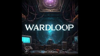 Wardloop Basic Starting Guide 324  THIS IS NOT A LEAGUE START VIDEO [upl. by Rame]