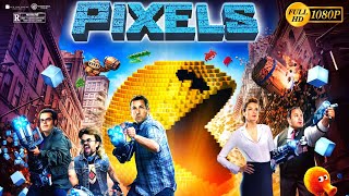 Pixels SciFi Comedy Movie  Adam Sandler Kevin James  Pixels Full Movie Full Movie Review amp Story [upl. by Gnel]