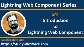 01 LWC  Introduction to Lightning Web Component  LWC Training Session for Developer  Sanjay Gupta [upl. by Westhead]