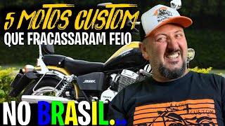 5 Motos CUSTOM Chinesas que FRACASSARAM FEIO no Brasil [upl. by Lynus]