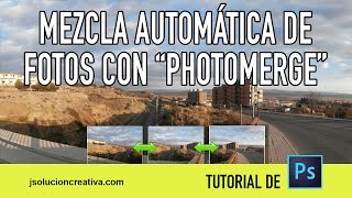 Mezclar fotografías automáticamente con Photomerge en Photoshop para realizar panorámicas [upl. by Littlejohn948]