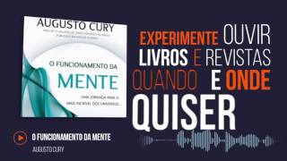 O Funcionamento da Mente  Augusto Cury [upl. by Ofori]