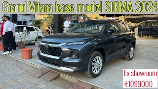 Grand Vitara base model SIGMA 2024 ✅l Most VFM l full details Review l marutisuzuki [upl. by Saihtam870]