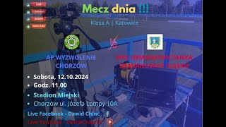 Chorzów 12102024  AP WYZWOLENIE CHORZÓW  MKS SIEMIANOWICZANKA SIEMIANOWICE ŚLĄSKIE  LIVE [upl. by Furiya259]