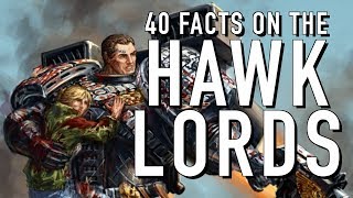 40 Facts and Lore on Hawk Lords Warhammer 40K Spacemarine [upl. by Inalaehak]