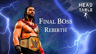 WWE  Roman Reigns  quotFinal Boss Rebirthquot RemakeCover  2024 [upl. by Aicert]