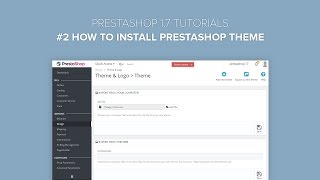 PrestaShop 17x How to install Prestashop 17 themes  PrestaBrain [upl. by Latsyrhk733]