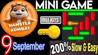 9 September 🔑🐹 Puzzle Trick P2E Hamster Kombat Mini Game Solved Slow Step 🎮 Plus Daily Cipher [upl. by Uwkuhceki]