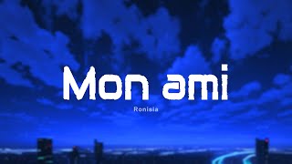 Ronisia  Mon ami Paroles [upl. by Aleris233]