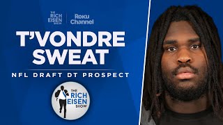 Texas DT T’Vondre Sweat Talks NFL Draft Prep amp More with Rich Eisen  Full Interview [upl. by Eiliak676]