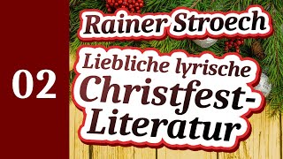 Weihnachtsgedichte 02  Ein Wunsch an das Christkind  Wintergedicht als Hörbuch von Rainer Stroech [upl. by Edee314]