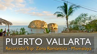 Puerto Vallarta Zona Romántica a Mismaloya 27K Trip from Old Vallarta to Mismaloya 22052018 [upl. by Frisse]