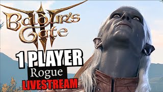 ðŸ”´ Baldurs Gate 3 Solo Rogue [upl. by Eedyaj527]