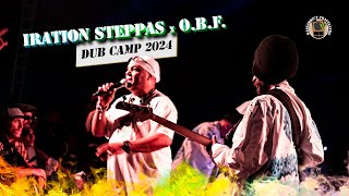 🔥Iration Steppas x OBF🔥 Best moments at Dub Camp 2024 [upl. by Aratahc]