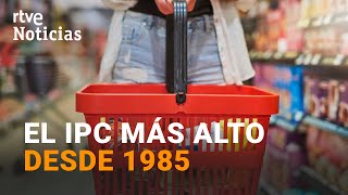 La INFLACIÓN SE DISPARA aún más y ALCANZA el 102  en JUNIO su nivel MÁS ALTO en 37 AÑOS  RTVE [upl. by Loring]