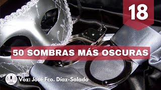 Cincuenta sombras más oscuras de EL James  Capítulo 18  La Voz Silenciosa [upl. by Clifton976]