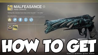 How to get Malfeasance  How to get the Quest and Complete it Destiny 2 [upl. by Ogaitnas]