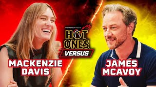 Mackenzie Davis vs James McAvoy  Hot Ones Versus [upl. by Mckenzie]