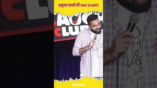 Anubhav Bassi Hair Growth  Anubhav Singh Bassi  Standup Comedy [upl. by Cinamod]