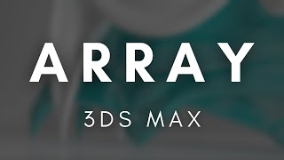 3ds Max  Array  Düzenlenebilir Çoğaltma Komutu  3ds Max Eğitim Seti Ders  19 [upl. by Dlareg]