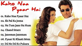 Kaho Naa Pyaar Hai Movie All Songs Hrithik Roshan amp Amisha Patelmusical worldMUSICAL WORLD [upl. by Meihar695]