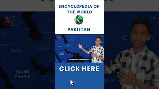 PAKISTAN  Encyclopedia of the World by Aarav  Geography  Currency  History  Culture shorts [upl. by Pansie]