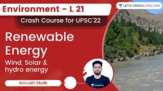 Environment  L21  Renewable Energy  UPSC CSE  Anirudh Malik  Lets Crack UPSC CSE [upl. by Rramel34]