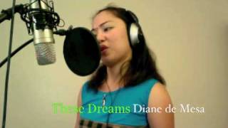 These dreams  Heart Cover  Diane de Mesa [upl. by Kieger]